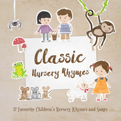 Classic Nursery Rhymes: 12 Favourite Nursery Rhymes and Children’s Songs