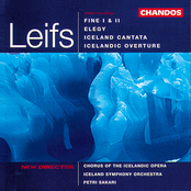 Leifs: Fine I & II, Elegy, Iceland Cantata & Icelandic Overture