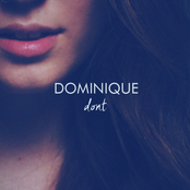Dominique: Don't