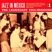 Jazz in Mexico. The Legendary 1954 Sessions, Vol. 1