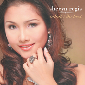 Sheryn Regis: What I Do Best