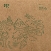 Ghar: Sounds Of Raw Mango