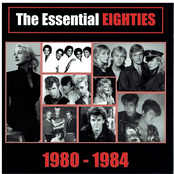 The Essential Eighties (1980-1984)