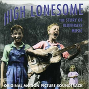 High Lonesome: The Story of Bluegrass Music