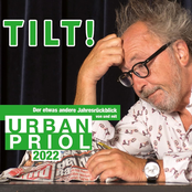 TILT! 2022 - Der etwas andere Jahresrückblick von und mit Urban Priol