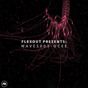 Flexout Presents WAVES003: OCEE