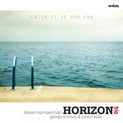 Horizon Trio: Catch It If You Can