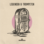 Legenden & Trompeten