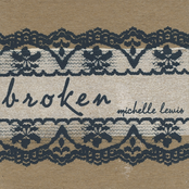 Broken by Michelle Lewis