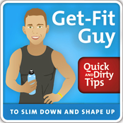 Get-Fit Guy's Quick and Dirty Tips to Slim Down and Shape Up