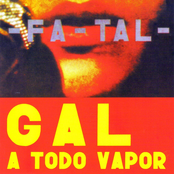 -fa-tal-: gal a todo vapor