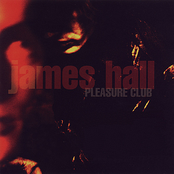 James Hall: Pleasure Club