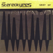 The Stereotypes: Grey EP