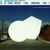 DJ Morpheus Presents If U Can Beat 'Em, Break 'Em!