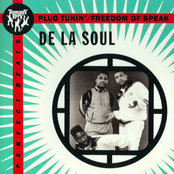 Freedom Of Speak (we Got Three Minutes) by De La Soul