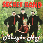 Secret Band: Muzyko Hej