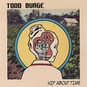 Todd Burge: Hip About Time