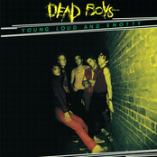 Dead Boys: Young, Loud And Snotty