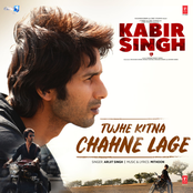 Arijit Singh: Tujhe Kitna Chahne Lage (From 