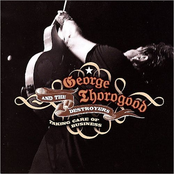 Give Me Back My Wig by George Thorogood & The Destroyers