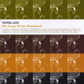 Total Lee! The Songs of Lee Hazlewood