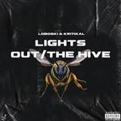 Lights Out/The Hive