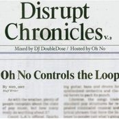 Disrupt Chonicles Part Vol. 2