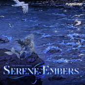 Serene Embers (From Punishing Gray Raven: Through the Tide Home)