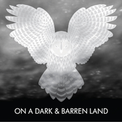 On A Dark & Barren Land