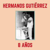 Hermanos Gutierrez: 8 Años