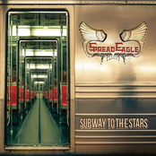 Spread Eagle: Subway to the Stars