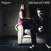 Take Yourself A Wife by Megson