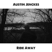 Austin Jenckes: Ride Away