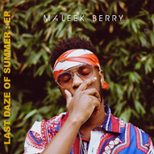 Maleek Berry: Last Daze Of Summer