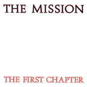 The Mission UK: The First Chapter