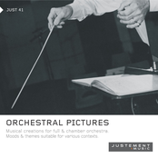 Orchestral Pictures (Musical Creations for Full & Chamber Orchestra)