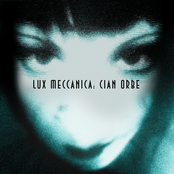 Lux Meccanica: Cian Orbe