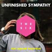 The Six: Unfinished sympathy