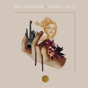 Dead Gorgeous - Musings Vol. 01