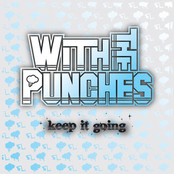 With The Punches: Keep It Goin'