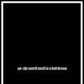 va : the world itself is a bad dream