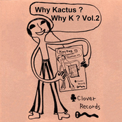 Why Kactus ? Why K ? Vol.2