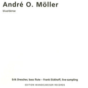Blue/Dense (Erik Drescher, Frank Eickhoff)