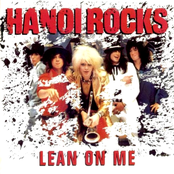 Lean On Me by Hanoi Rocks