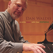 Dan Waldis: A Little Jazz With Your Mistletoe