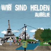 Aurélie (die Deutschen Tröten Sehr Subtil) by Wir Sind Helden