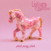 Lights & Apparitions: Pink Pony Club