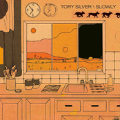 Tory Silver: Slowly