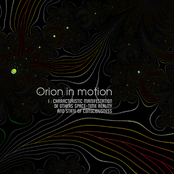 Orion In Motion - I : Characteristic manifestation of other space-time realities and states of consciousness