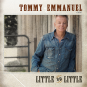 Tommy Emmanuel: Little By Little